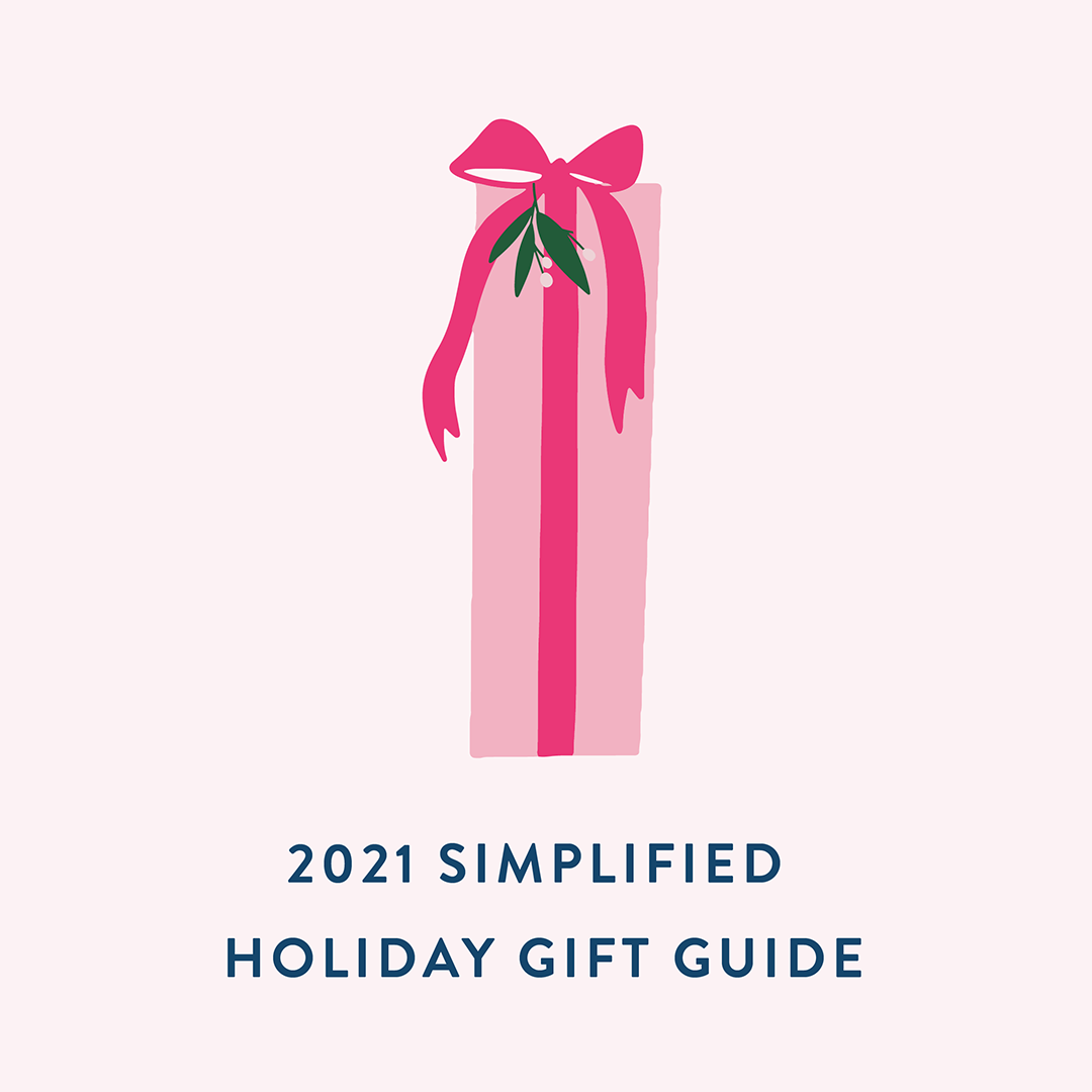 2021 Simplified Holiday Gift Guide