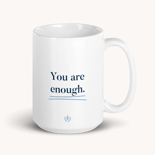 you are enough mug design