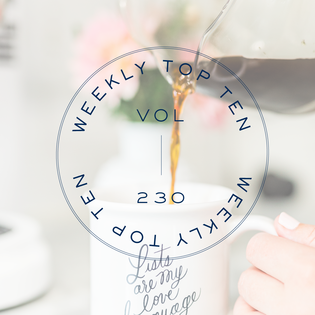 Weekly Top Ten: Vol. 230