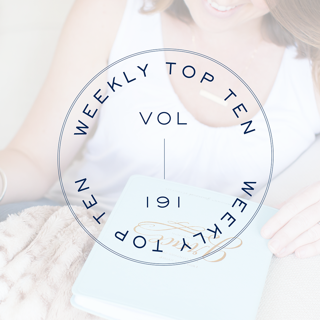 Weekly Top Ten: Vol. 191