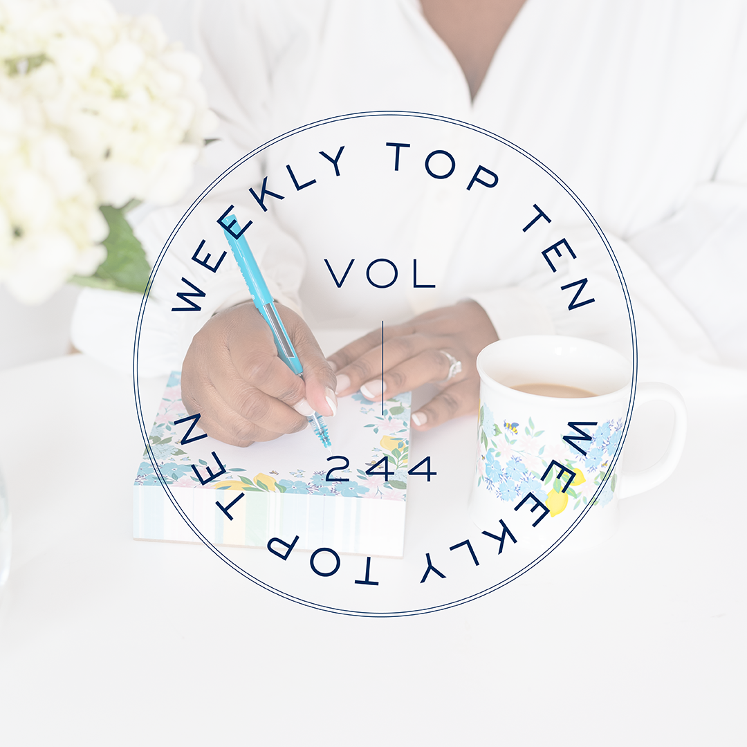 Weekly Top Ten: Vol. 244