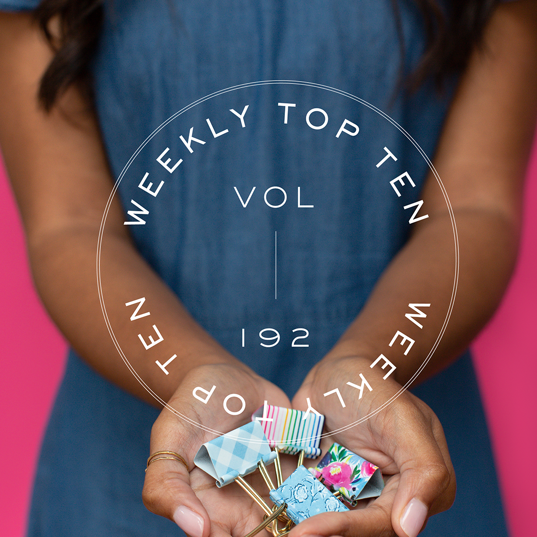 Weekly Top Ten: Vol. 192