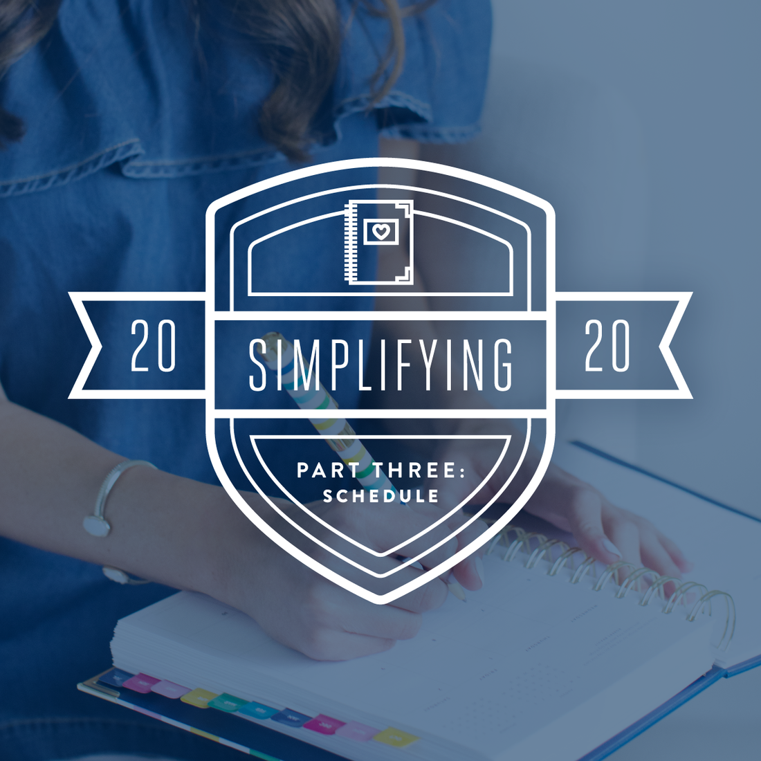 Simplifying 2020: Part 3 - Schedule