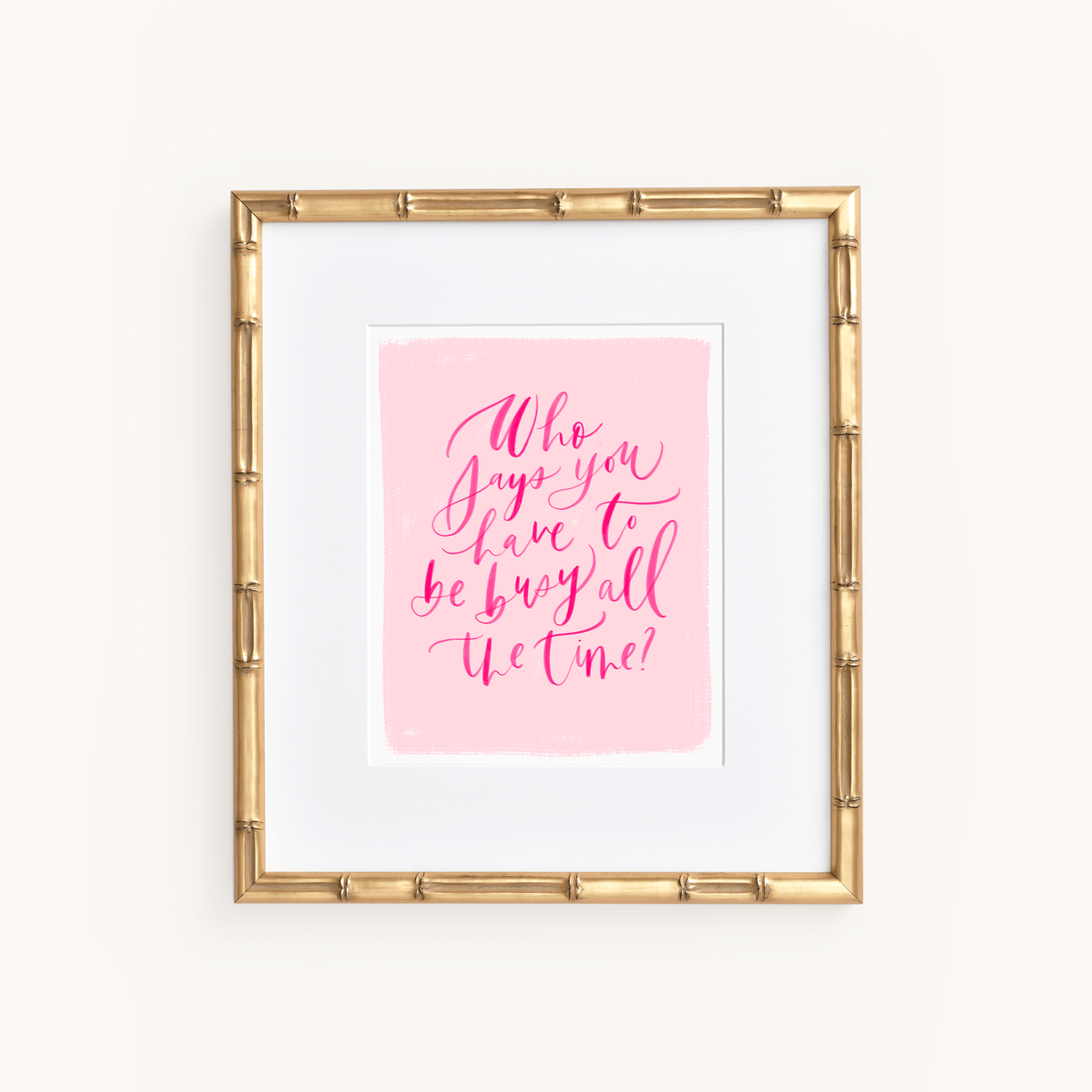 Simplified brand Who Says motivational art print in black text on white background