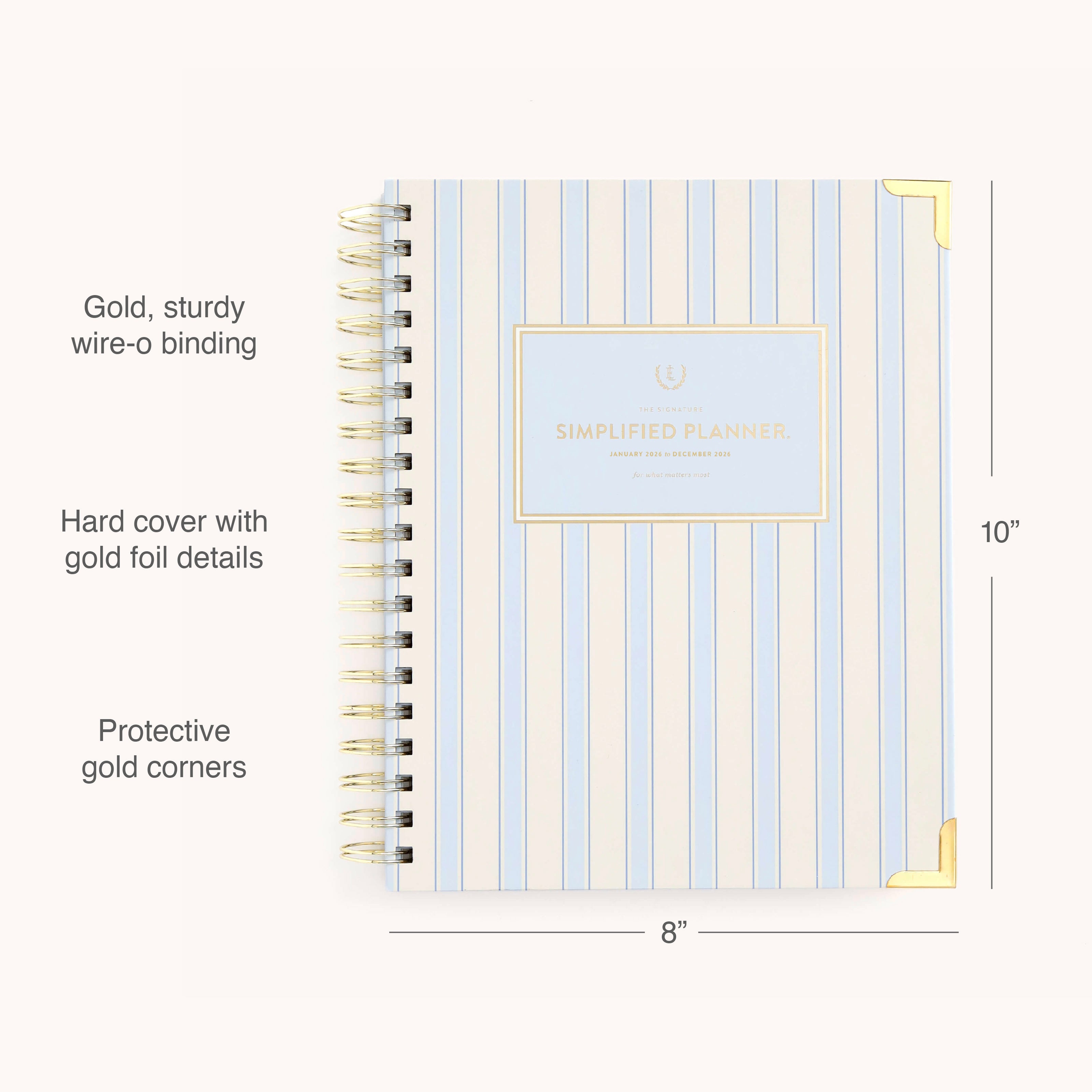 The 2026 Spiral Weekly Simplified Planner - Serene Stripe by Simplified features blue and white stripes, gold wire-o binding, gold foil accents, protected corners, “Simplified Planner” on the cover, and measures 10” x 8”. This is a 12-month planner.