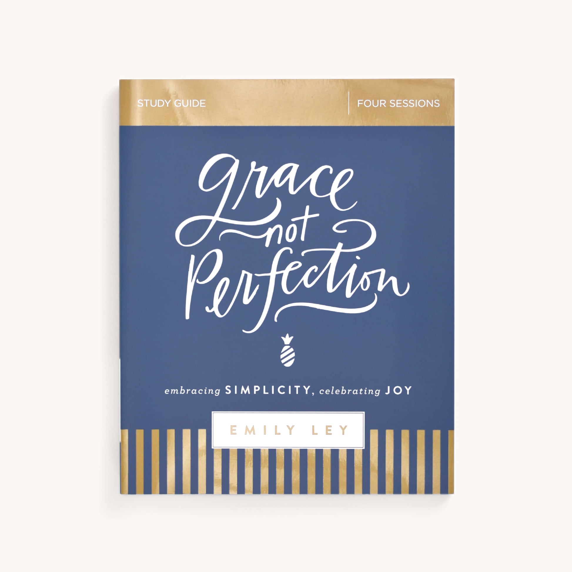 Study Guide, Grace Not Perfection – Simplified® by Emily Ley